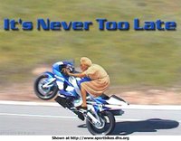 Click image for larger version

Name:	nevertoolate.jpg
Views:	286
Size:	55.7 KB
ID:	8016