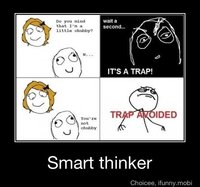 Click image for larger version

Name:	TRAP.jpg
Views:	506
Size:	65.6 KB
ID:	2443873