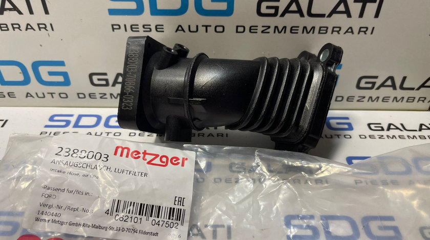 Tubulatura Conducta Racord Admisie Galerie Aer Metzger NOU Ford C-Max 1.6 TDCI 66KW 90CP 2004 - 2010 Cod 2388003 [2049]