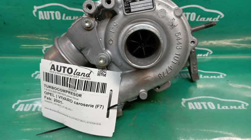 Turbocompresor turbina 54389880018 1.6 DCI,8201067824,piesa Noua Opel VIVARO caroserie F7 2001