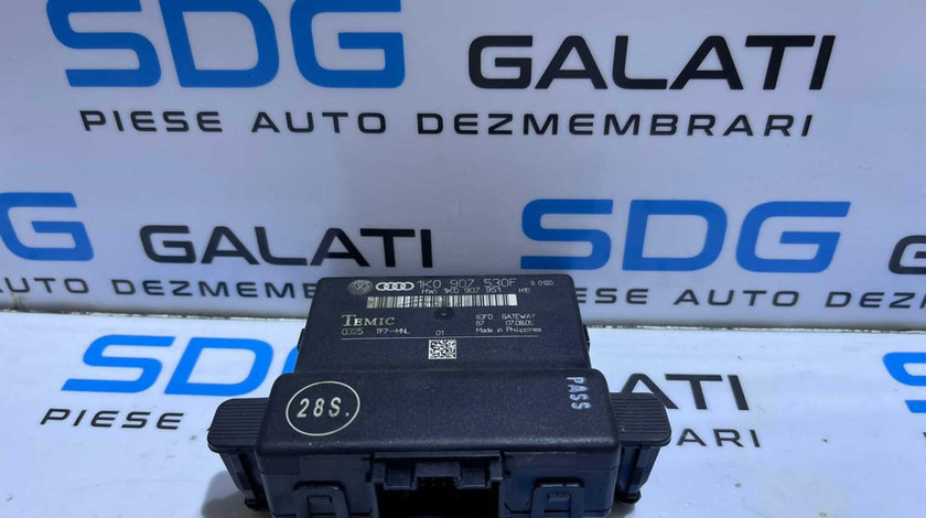 Unitate Modul Calculator CAN Gateway Audi A3 8P 2004 - 2008 Cod 1K0907530F