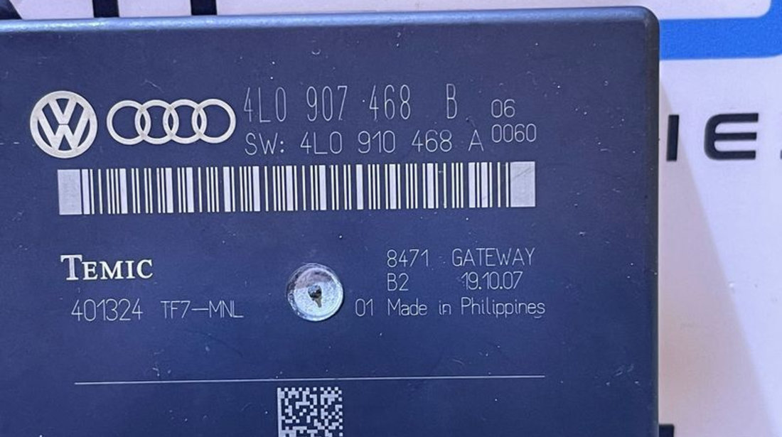 Unitate Modul Calculator CAN Gateway Audi Q7 2007 - 2009 Cod 4L0907468B 4L0910468A