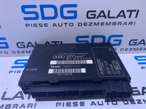 Unitate Modul Calculator Confort Audi A4 B7 2005 - 2008 Cod: 8E0959433CH