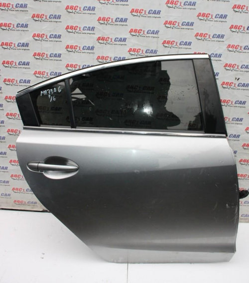 Usa dreapta spate Mazda Mazda 3 2012-2015