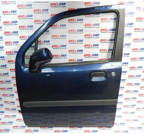 Usa stanga fata Opel Agila 2000-2007