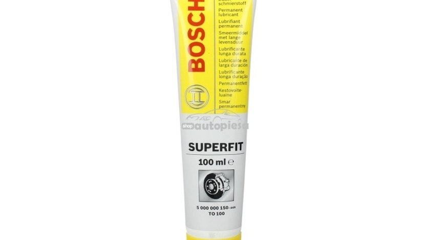 Vaselina BOSCH Superfit 100 ML 5 000 000 150 piesa NOUA