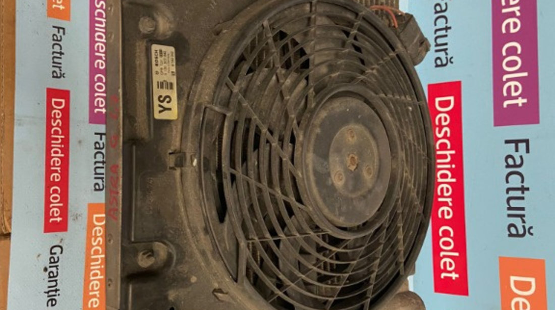 Ventilator radiator clima Opel Astra G 1.7